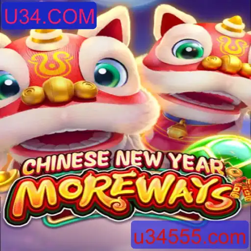 Descubra o Fascinante Jogo CHINESENEWYEARMOREWAYS em U34.COM