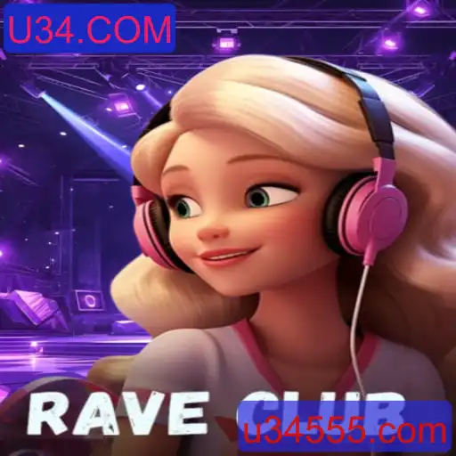 RaveClub: A Nova Sensação do Mundo dos Jogos Apresentada pela U34.COM